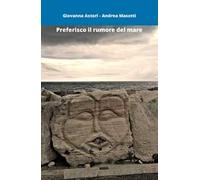 Preferisco il rumore del mare