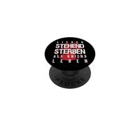 Preferisco morire in piedi piuttosto che vivere in ginocchio PopSockets PopGrip Adesivo