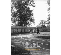 Prefiero que me trates de tú: y otros cuentos: 6