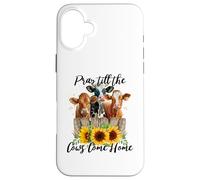 Prega fino a quando le mucche tornano a casa - Vita da fattoria di campagna, amanti delle mucche Custodia per iPhone 16 Plus