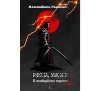 Prega, Mago! Il medaglione segreto
