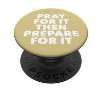 Prega per questo, poi preparati per esso PopSockets PopGrip Adesivo