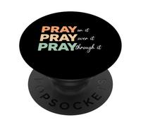 Prega su di esso Prega sopra Prega attraverso di esso Retro Christian PopSockets PopGrip Adesivo