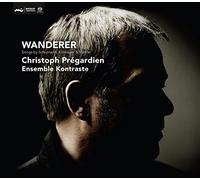 Pregardien, Christoph & Ensemble Kontraste - Der Wanderer-Songs By Schumann Killmayer & Mahler
