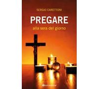 Pregare alla sera del giorno