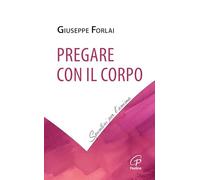 Pregare con il corpo