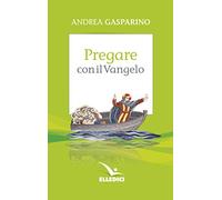 Pregare con il Vangelo