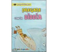 Pregare con la Bibbia