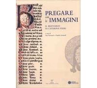 Pregare con le immagini. Il brevario di Caterina Vigri