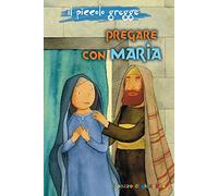 Pregare con Maria. Il piccolo gregge