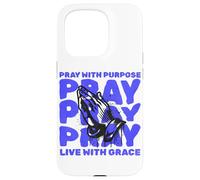 Pregare con Scopo Vivi Grazia Religioso Cristiano Dio Fede Custodia per iPhone 15 Pro