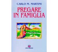 Pregare in famiglia