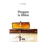 Pregare la Bibbia
