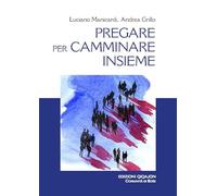 Pregare per camminare insieme. A partire dalle preghiere sinodali «Adsumus...