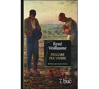 Pregare per vivere