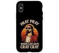 Pregare Pregare Quando La Vita Ottiene Cray Cray Divertente Christian Custodia per iPhone X/XS