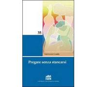 Pregare senza stancarsi