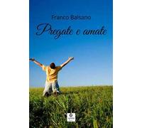 Pregate e amate