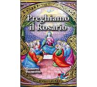 Preghiamo il Rosario