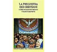 Preghiera dei cristiani - Pricoco S. (cur.); Simonetti M. (cur.)