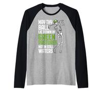 Preghiera di Golf Verde pascoli Divertenti Scheletro Citazione Golfista Maglia con Maniche Raglan