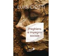 Preghiera e impegno sociale