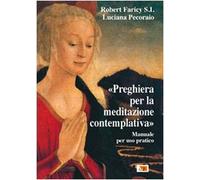 Preghiera per la meditazione contemplativa