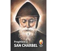 Preghiere a San Charbel