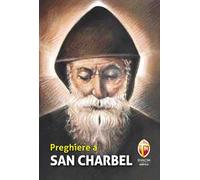 Preghiere a San Charbel