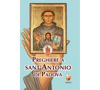 Preghiere a sant'Antonio di Padova