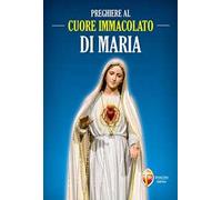 Preghiere al cuore immacolato di Maria