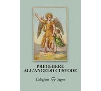 Libri Preghiere All'angelo Custode