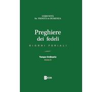Preghiere dei fedeli. Giorni feriali. Tempo Ordinario. Anno II