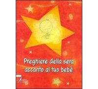 Preghiere della sera accanto al tuo bebè