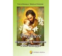 Preghiere di guarigione e liberazione a San Giuseppe