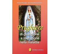Preghiere di guarigione e liberazione nella malattia
