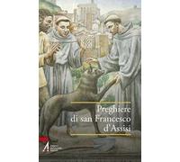 Preghiere di san Francesco d'Assisi