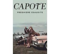 Preghiere esaudite [Paperback] Capote, Truman; Lagioia, Nicola and Capriolo, Ett