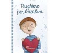 Preghiere per bambini. Ediz. a colori