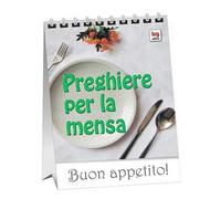 Preghiere per la mensa. Buon appetito!