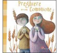 Preghiere per la mia comunione