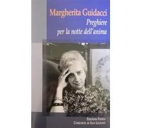 Margherita Guidacci. Preghiere per la notte dell'anima - [Edizioni Feeria]