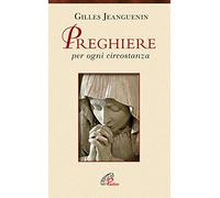 Preghiere per ogni circostanza