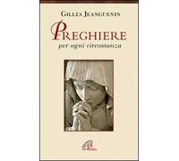 Preghiere per ogni circostanza