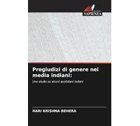 Pregiudizi di genere nei media indiani:: Uno studio su alcuni quotidiani indiani