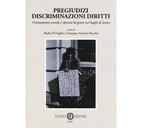 Pregiudizi discriminazioni diritti
