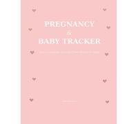 Pregnancy & Baby Tracker: Your Complete Journey from Bump to Baby