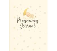 Pregnancy Journal: A Sweet Keepsake for Expecting Moms: A Cozy Space for Reflections, Photos & Pregnancy Memories