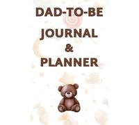 Pregnancy Journal for First Time Dad Keeping the Gender a Surprise: Memory Book, Notebook & Keepsake for Dads-to-Be | Checklists, Appointment Records, Baby Name Pages & Notes