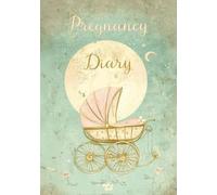 Pregnancy Journal - Your Companion Through Pregnancy with Space for Thoughts, Photos & Special Moments | Memory Book for Expecting Mothers | Perfect Baby Shower Gift